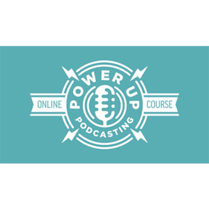 power up podcasting logo
